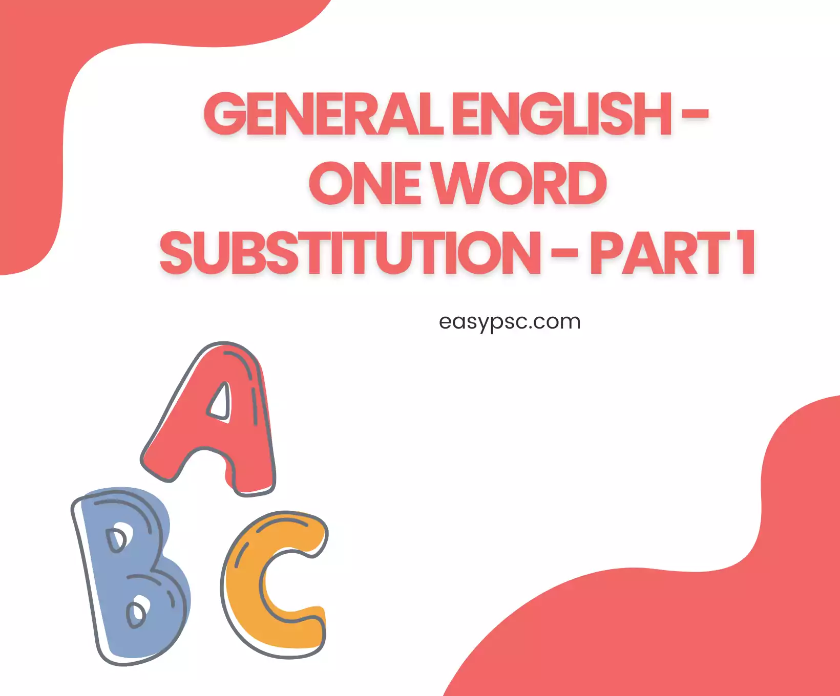 General English - One Word Substitution - Part 1